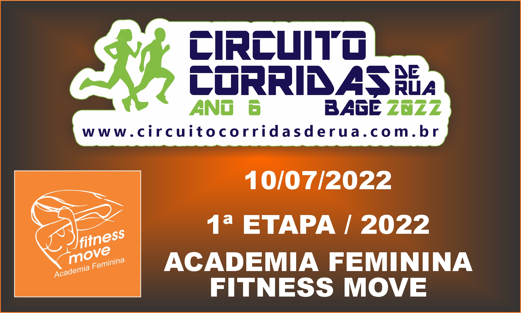 1ª ETAPA - ACADEMIA FITNESS MOVE - CIRCUITO CORRIDAS DE RUA DE BAGÉ 2022 - ANO 6