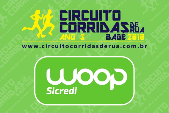 2ª Etapa - Circuito Corridas de Rua de Bagé 2019 - Ano 3 - Etapa WOOP Sicredi