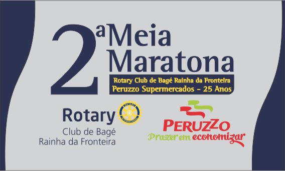 2ª Meia Maratona Rotary Rainha / Peruzzo Supermercados 25 anos.