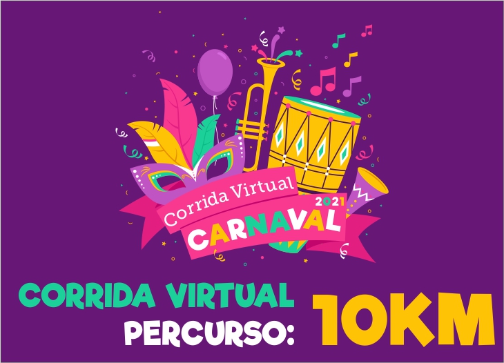 CORRIDA VIRTUAL DE CARNAVAL - 10KM