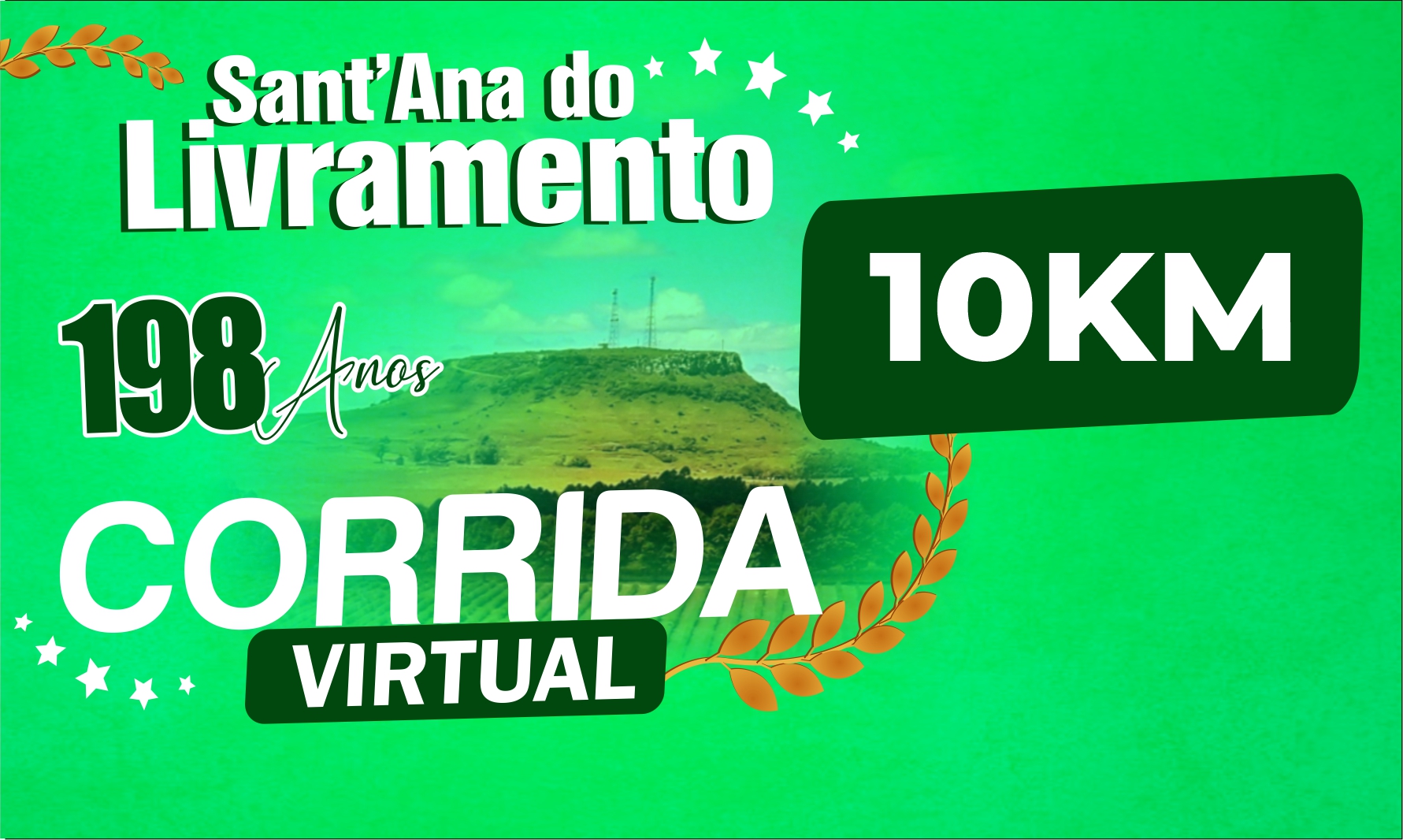 CORRIDA VIRTUAL 198 ANOS SANTANA DO LIVRAMENTO - 10KM