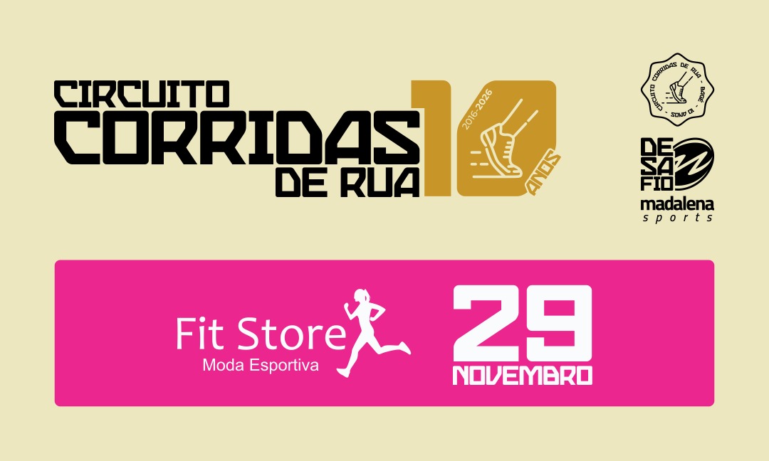 Circuito Corridas de Rua de Bagé 2026 - Ano 10 - Etapa Fit Store