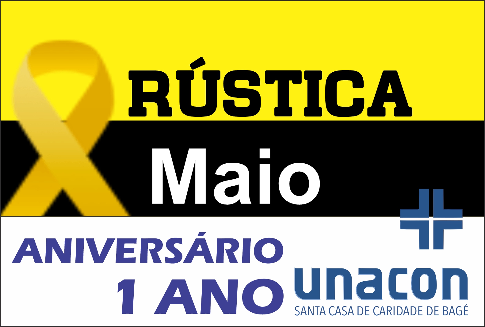 Rústica Maio Amarelo - Comemoração 1 Ano UNACON